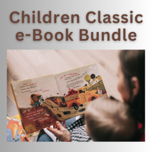 Children Classic eBook Bundle – with Resell Rights